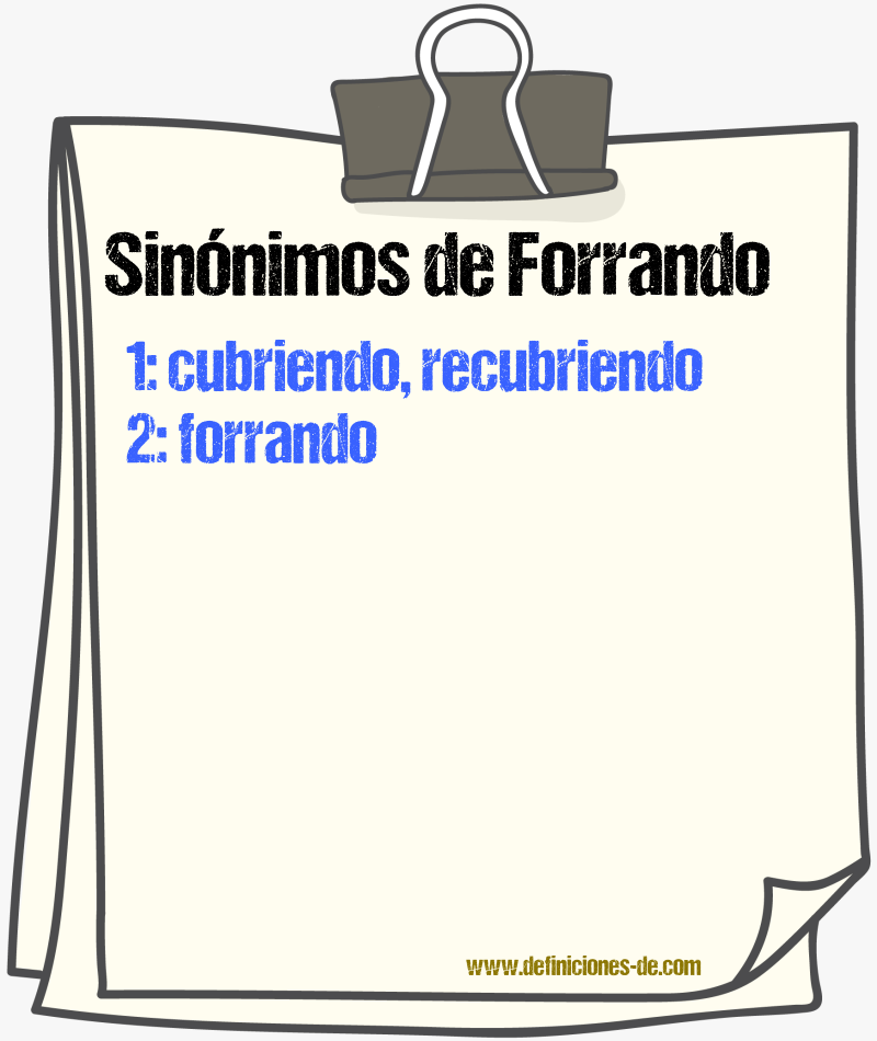Sinónimos de forrando
