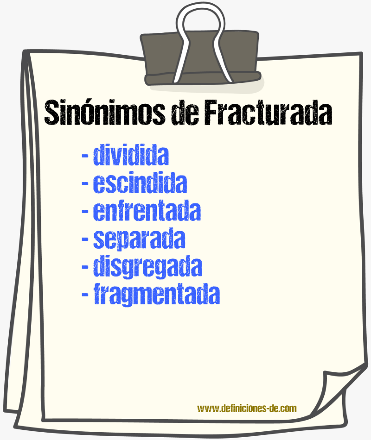Sinónimos de fracturada