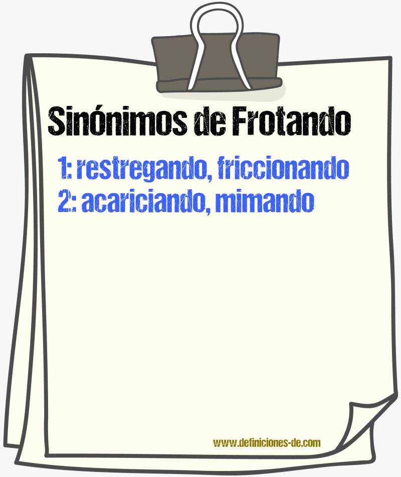 Sinónimos de frotando