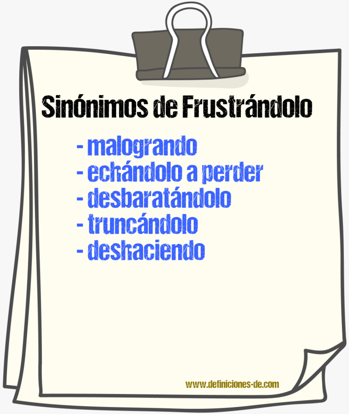Sinónimos de frustrándolo