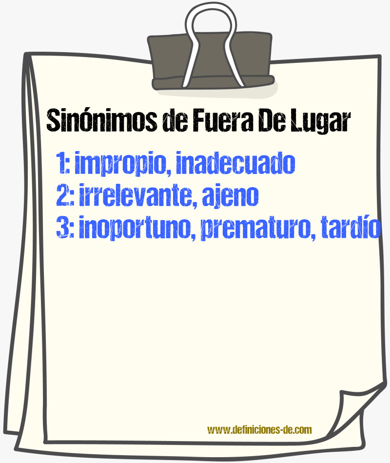 Sinónimos de fuera de lugar