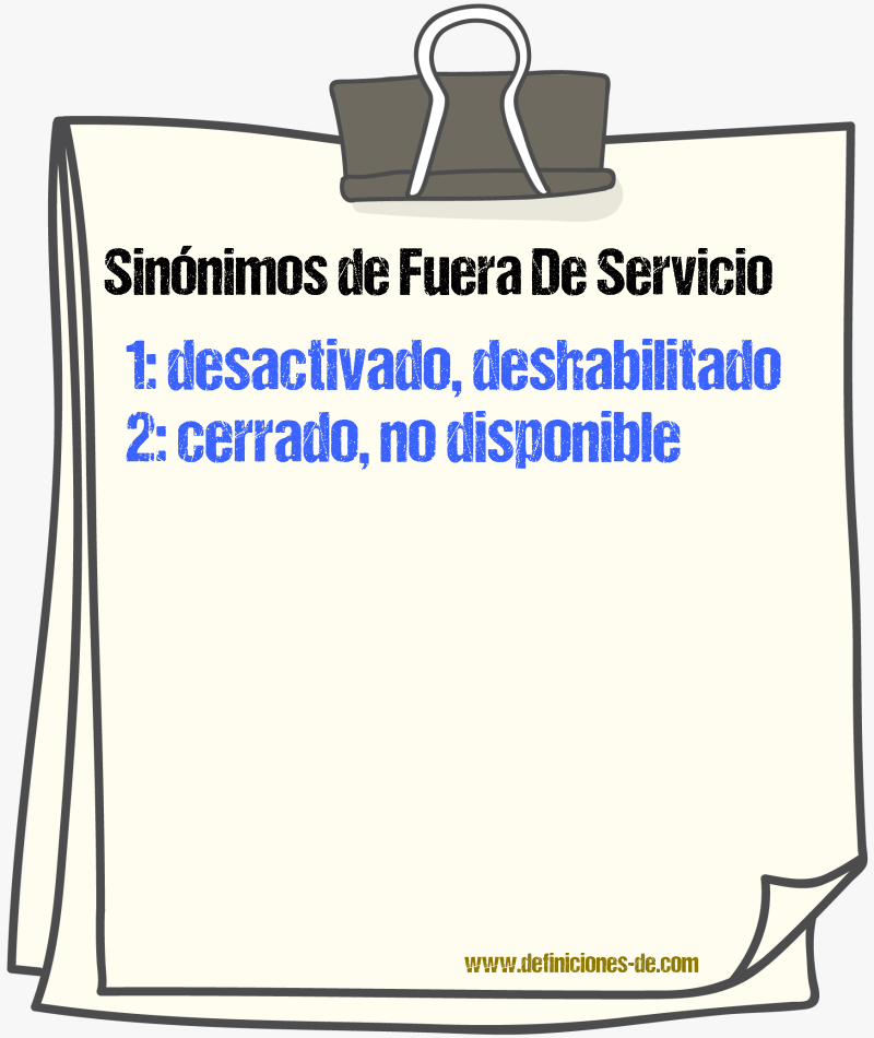 Sinónimos de fuera de servicio