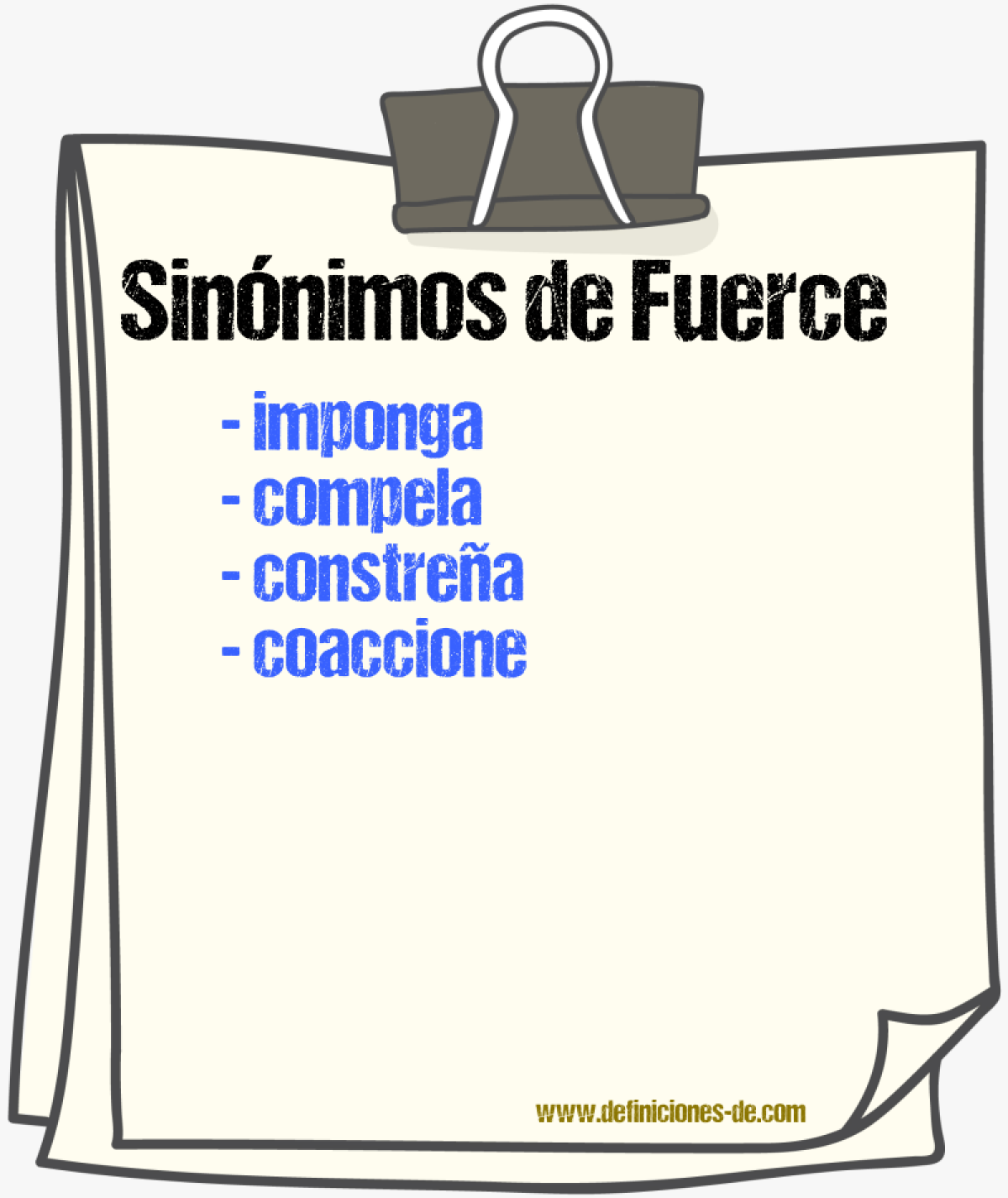 Sinónimos de fuerce