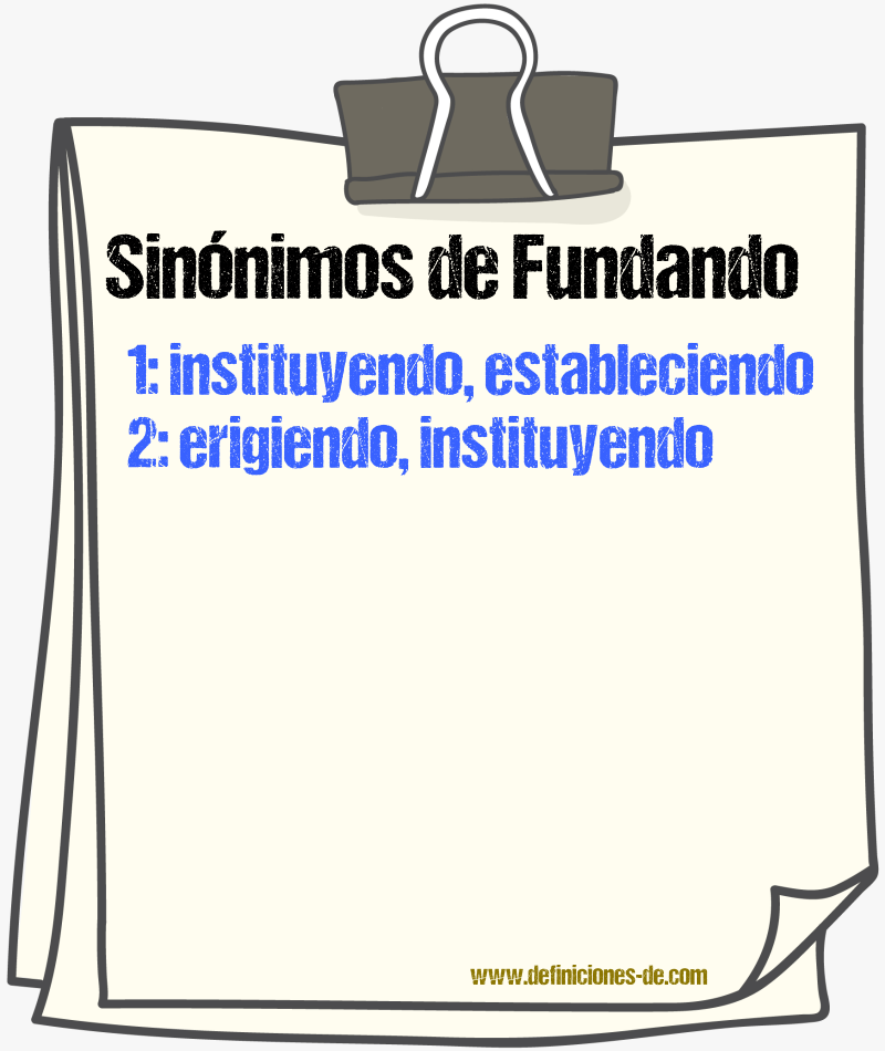 Sinónimos de fundando