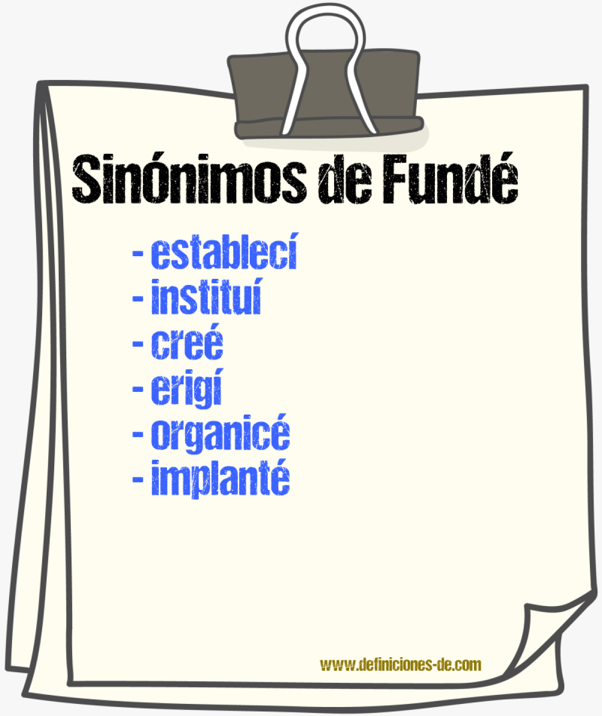 Sinónimos de fundé