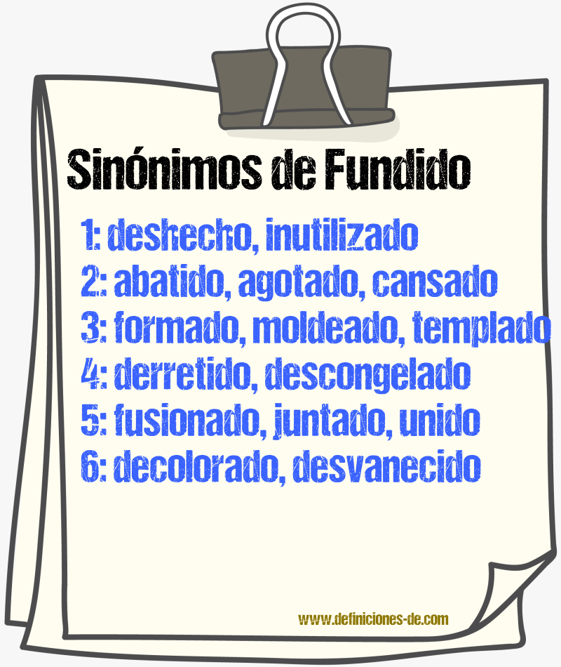 Sinnimos de fundido