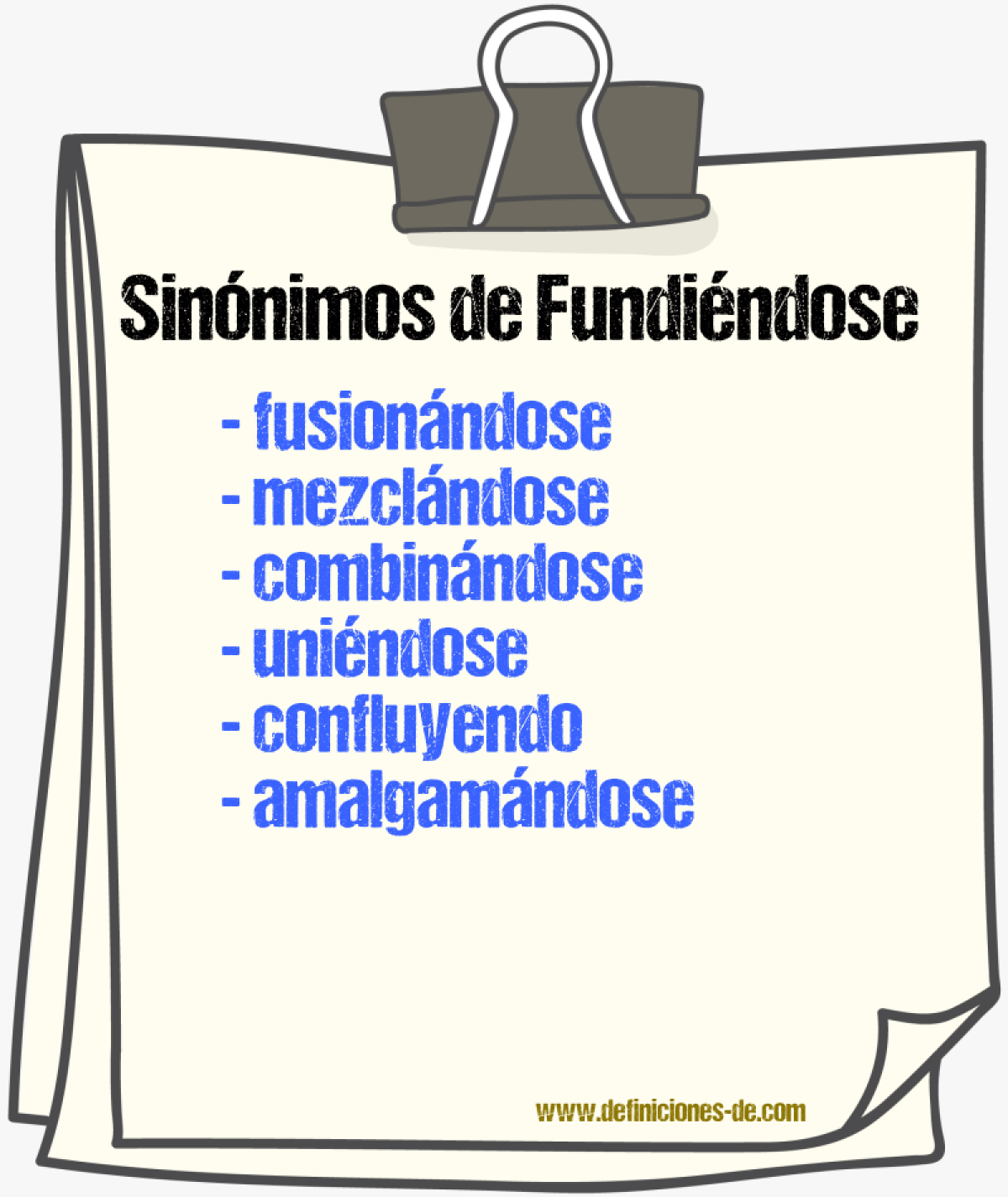 Sinónimos de fundiéndose