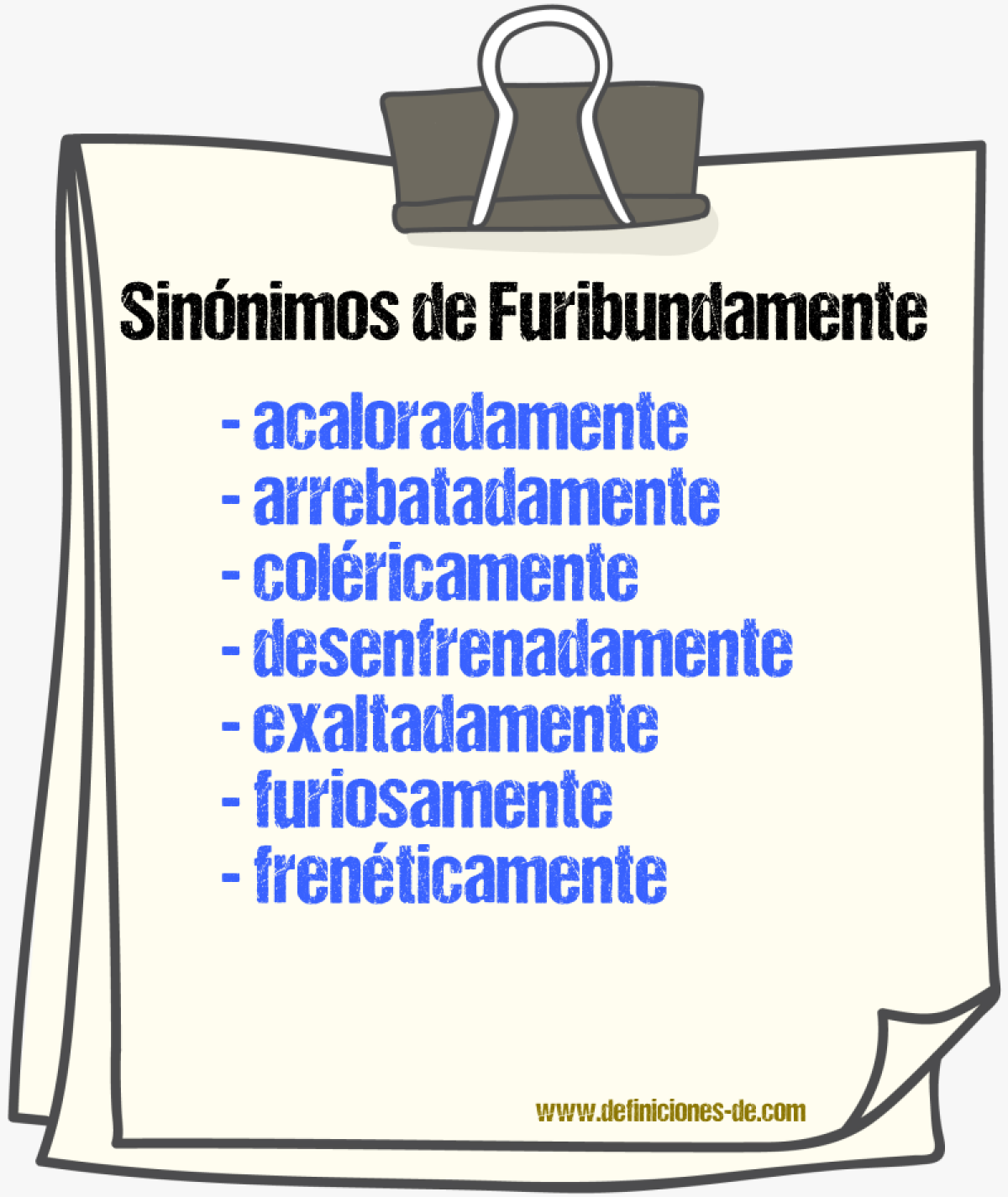 Sinnimos de furibundamente