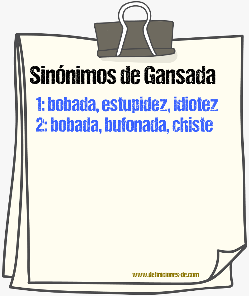 Sinnimos de gansada