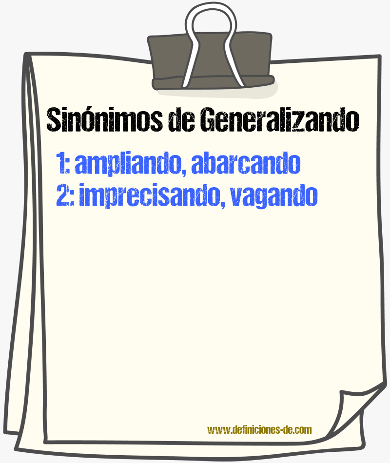 Sinónimos de generalizando