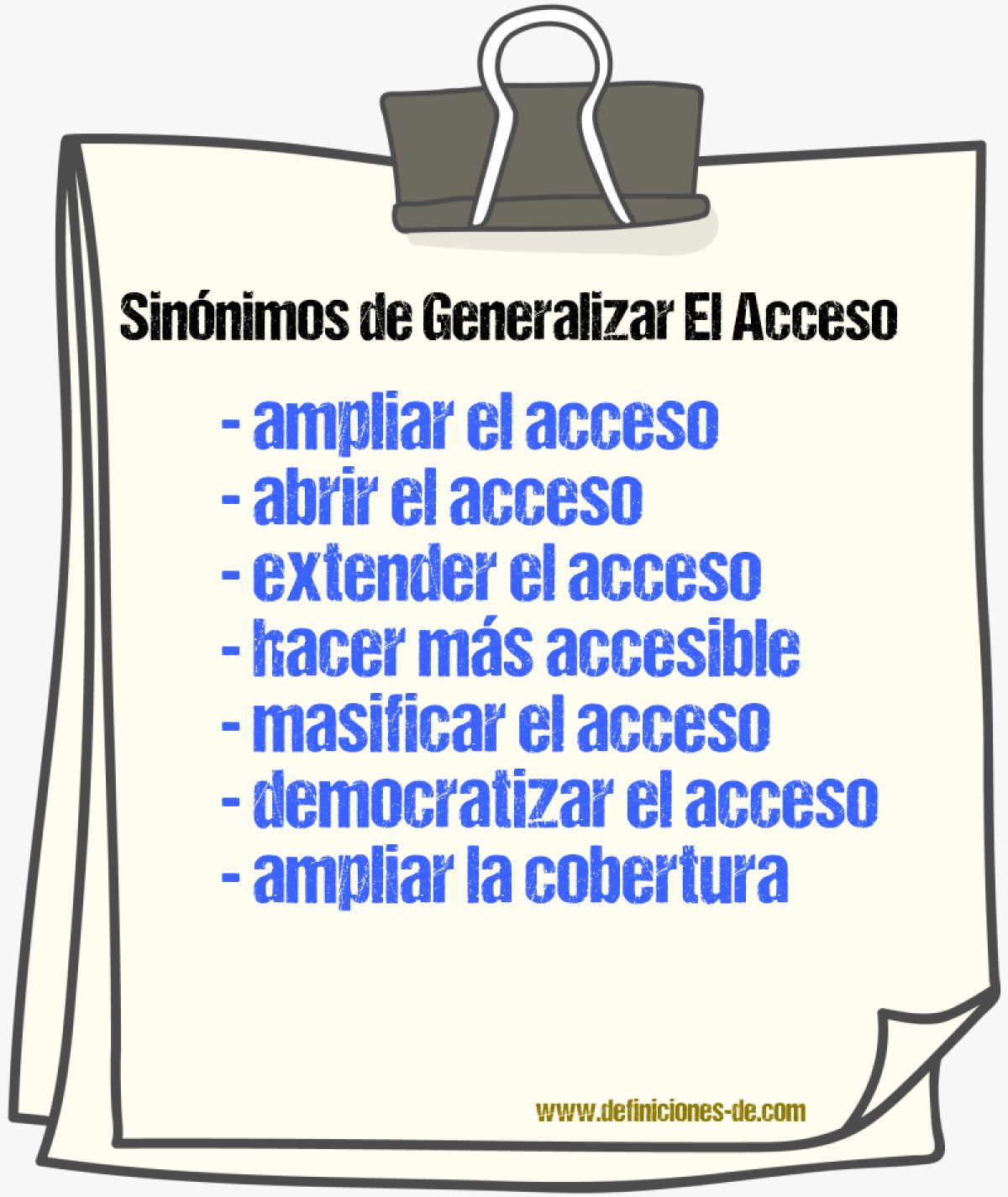Sinónimos de generalizar el acceso