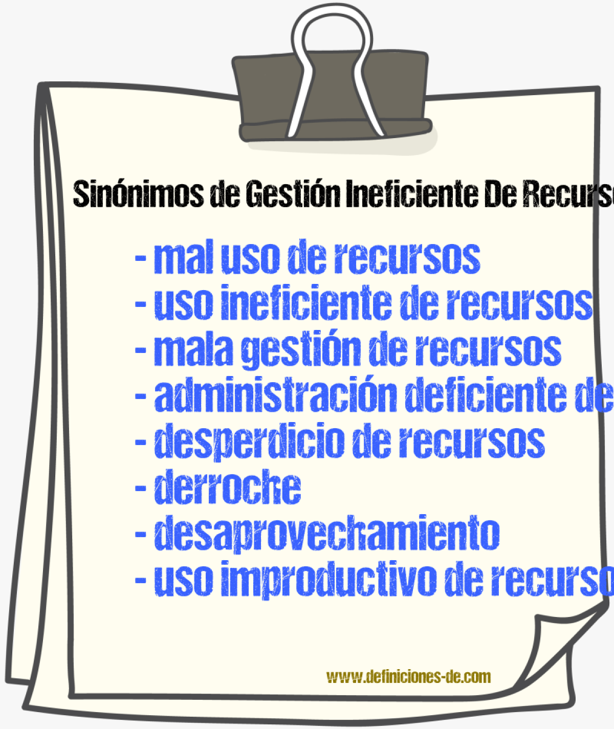 Sinónimos de gestión ineficiente de recursos