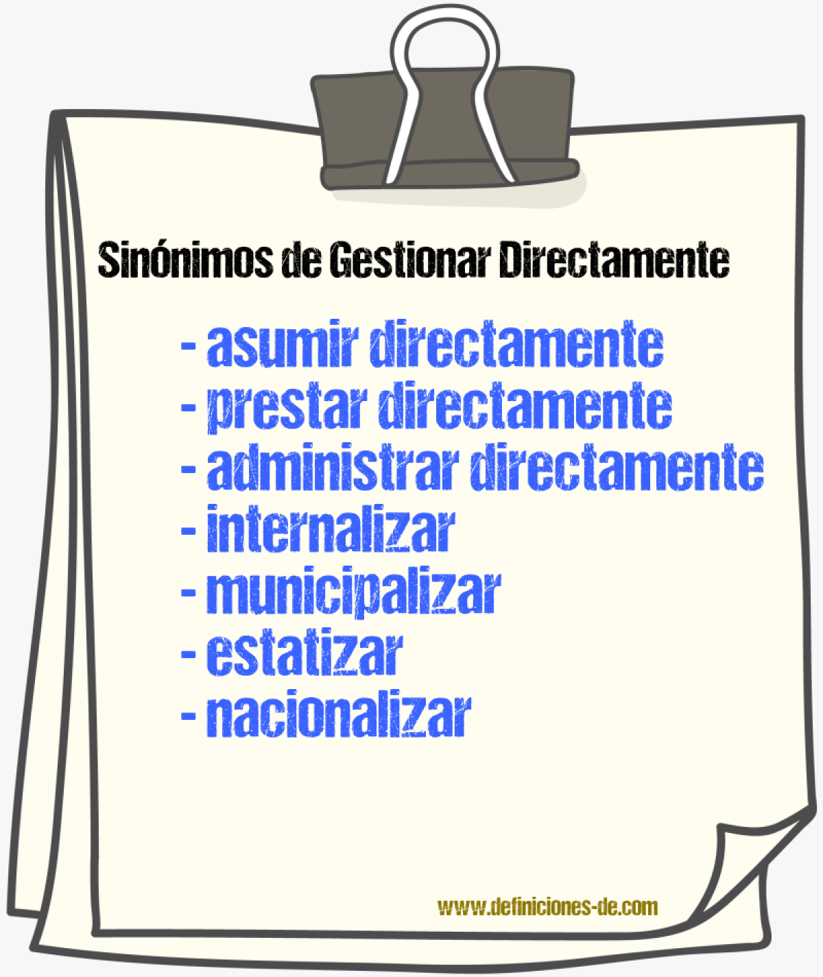 Sinónimos de gestionar directamente