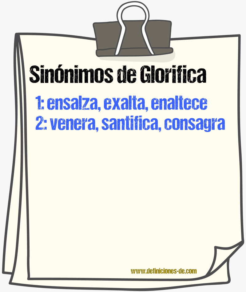 Sinónimos de glorifica