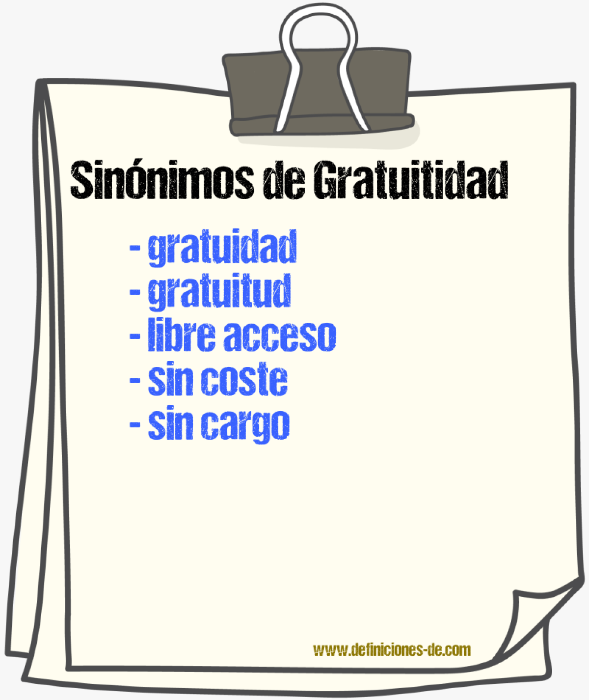 Sinónimos de gratuitidad