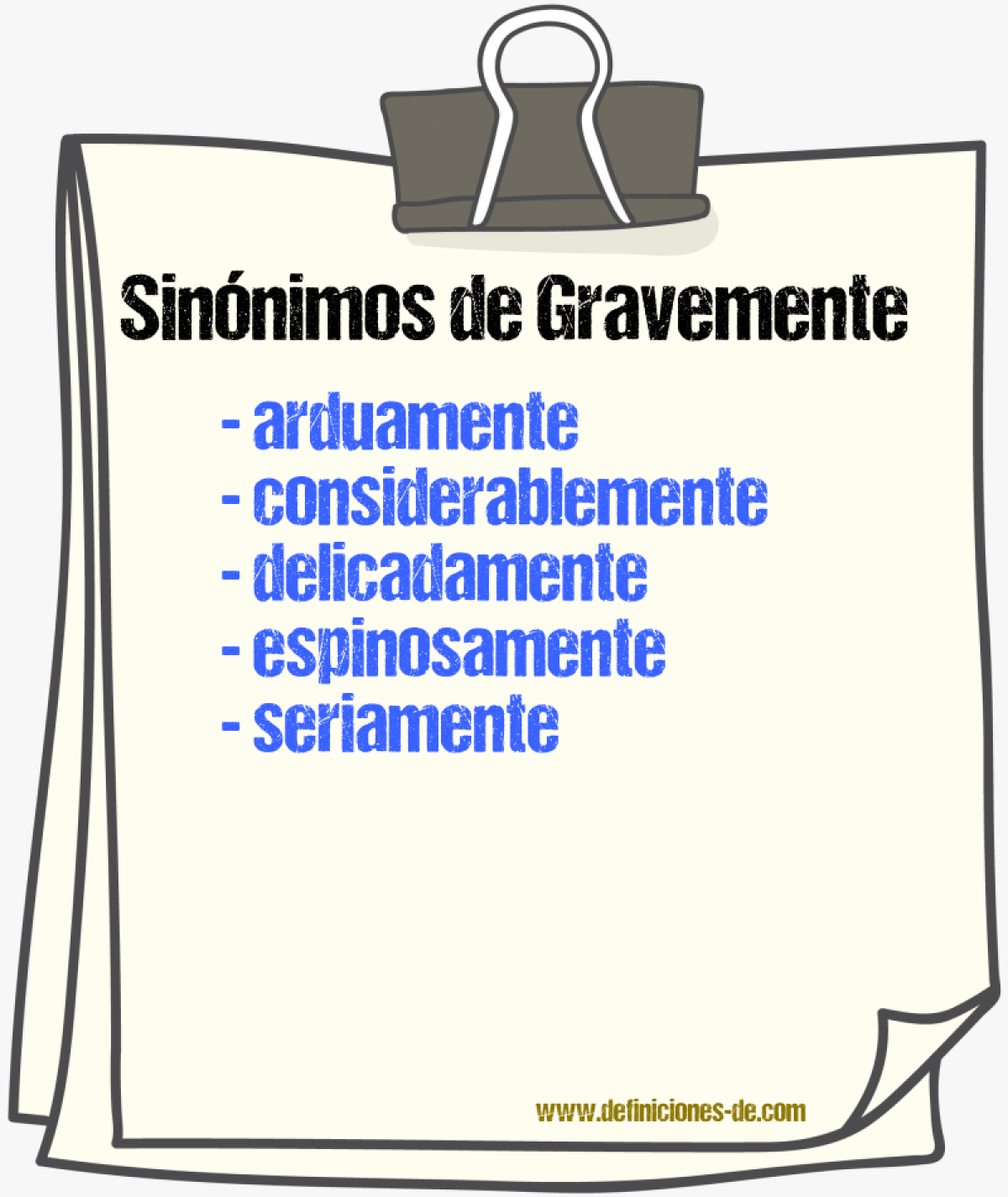 Sinnimos de gravemente