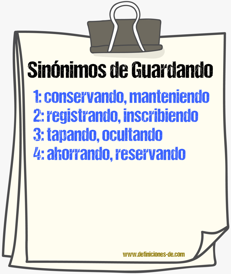 Sinónimos de guardando