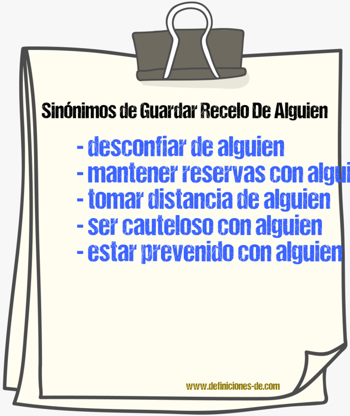 Sinónimos de guardar recelo de alguien