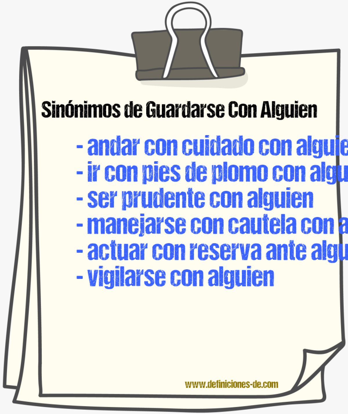 Sinónimos de guardarse con alguien