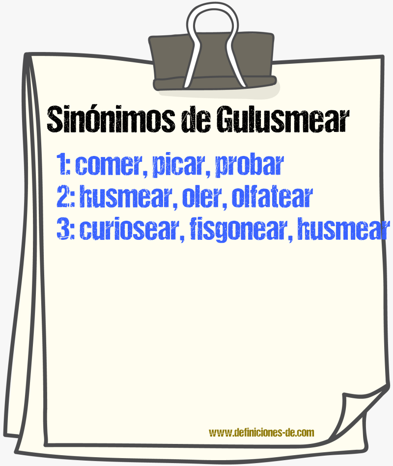 Sinnimos de gulusmear