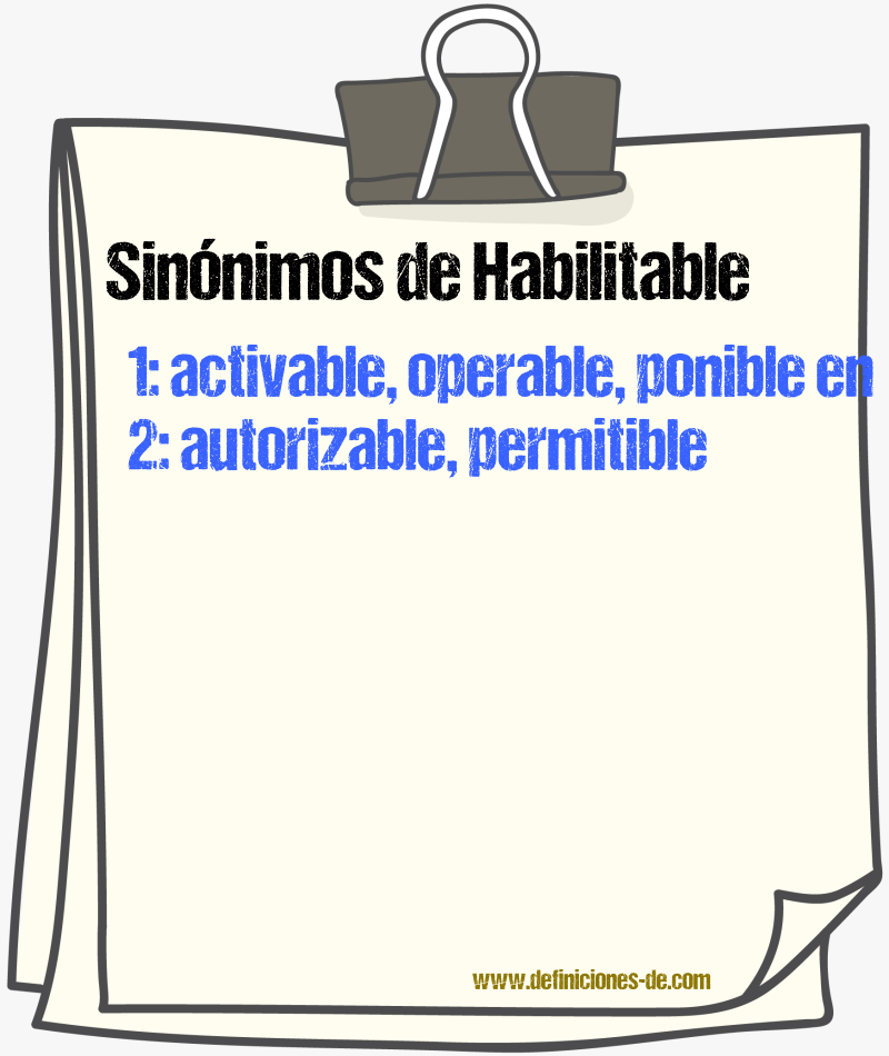 Sinónimos de habilitable