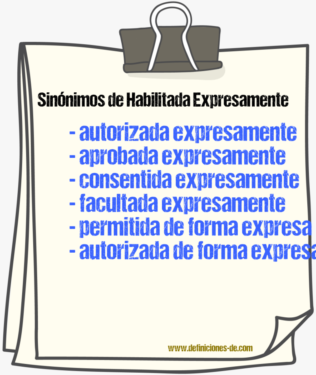 Sinónimos de habilitada expresamente