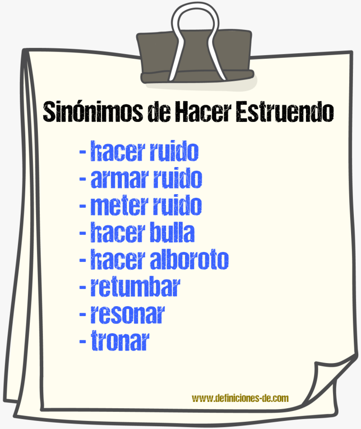 Sinónimos de hacer estruendo