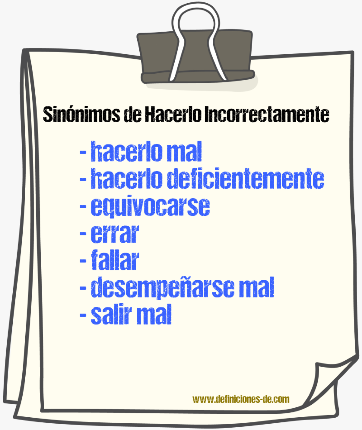 Sinónimos de hacerlo incorrectamente
