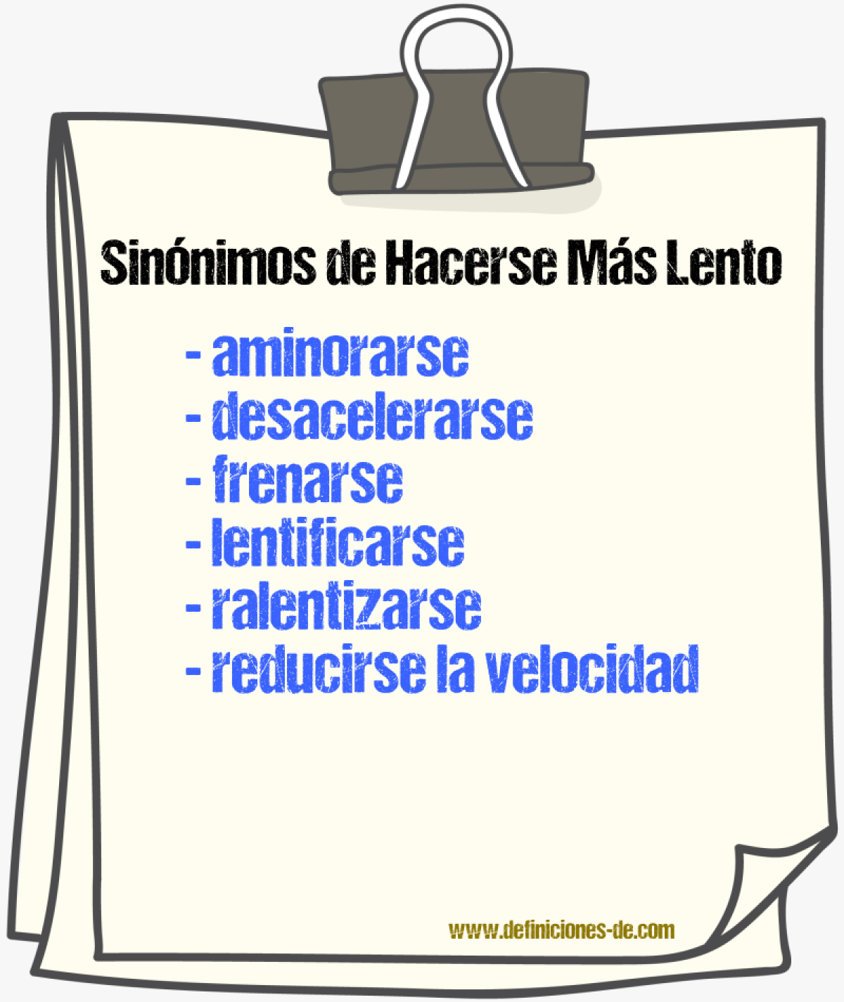 Sinónimos de hacerse más lento