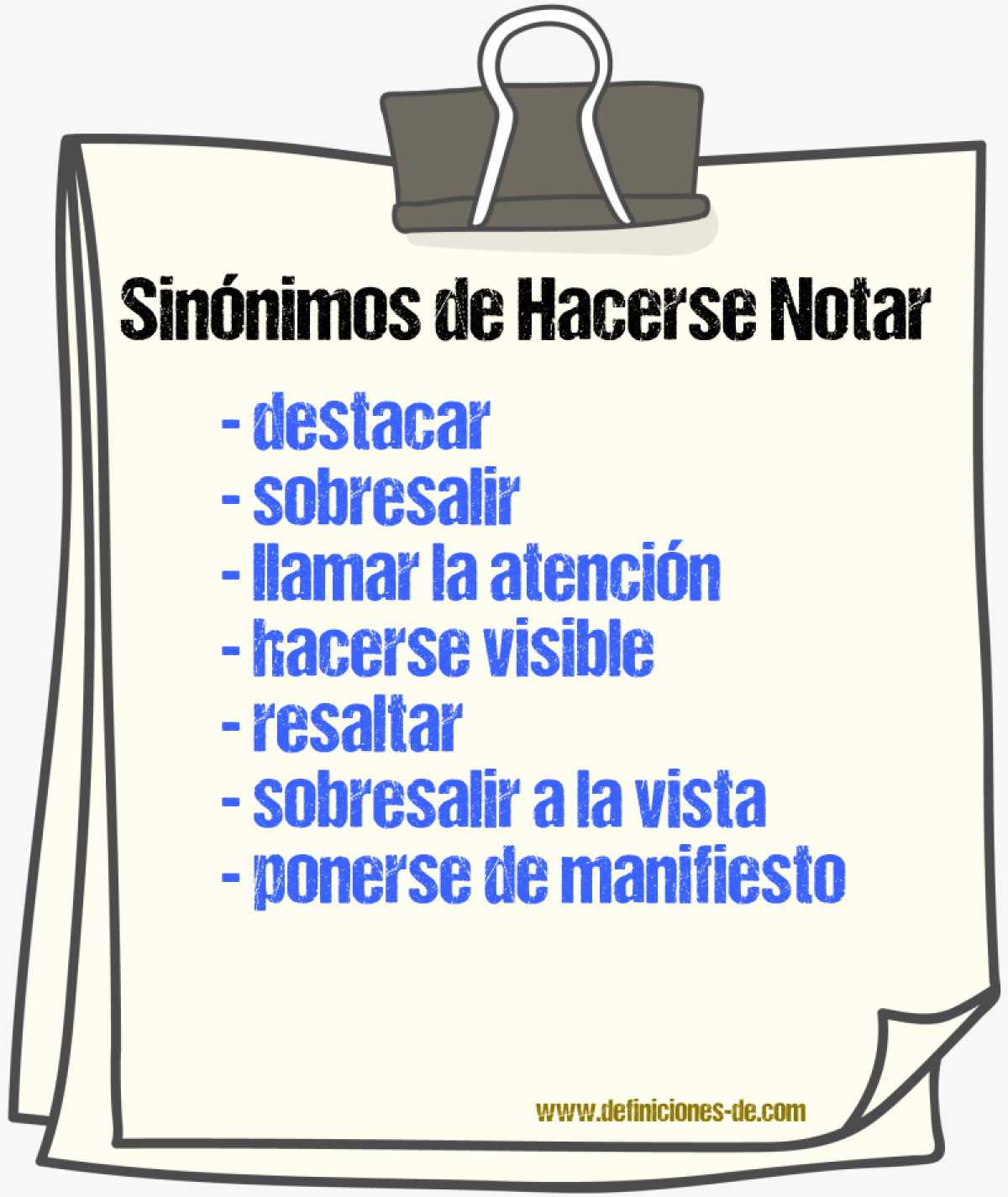Sinónimos de hacerse notar
