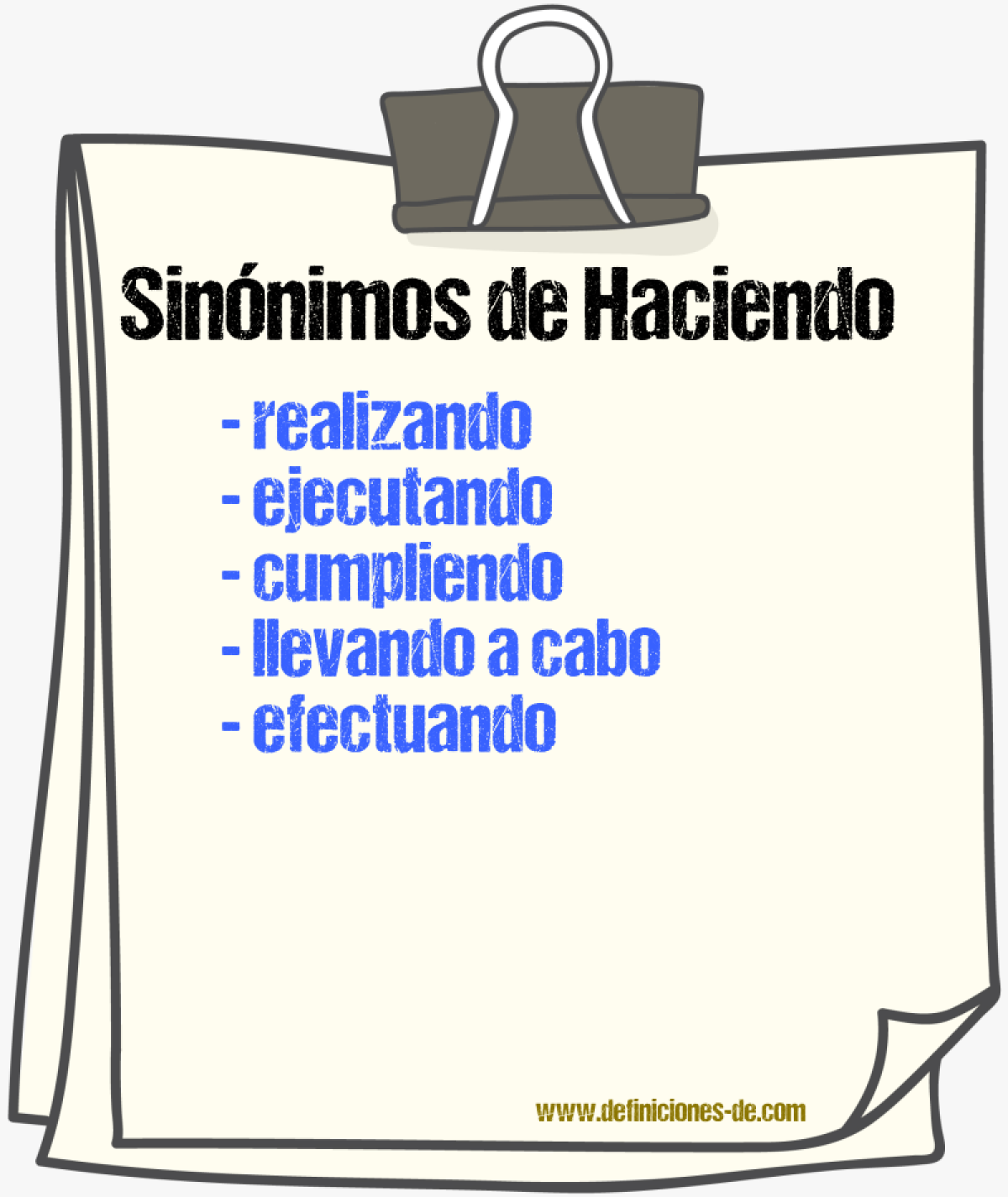 Sinónimos de haciendo
