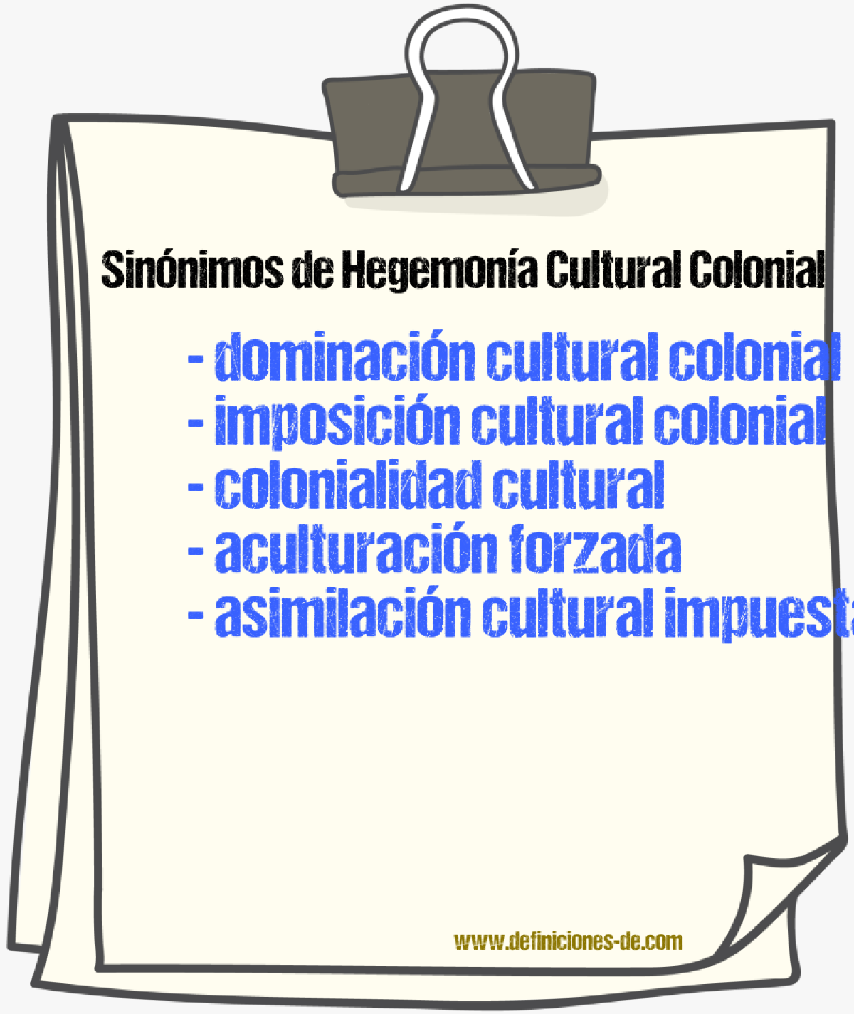 Sinónimos de hegemonía cultural colonial