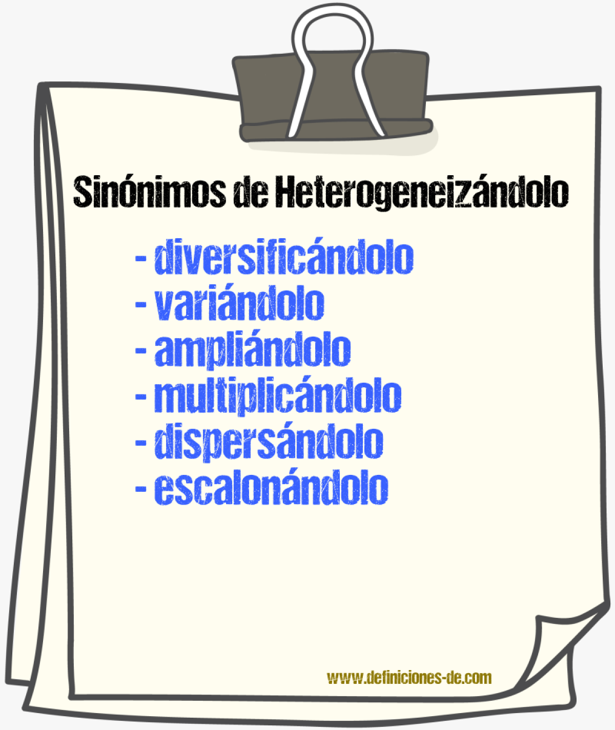 Sinónimos de heterogeneizándolo