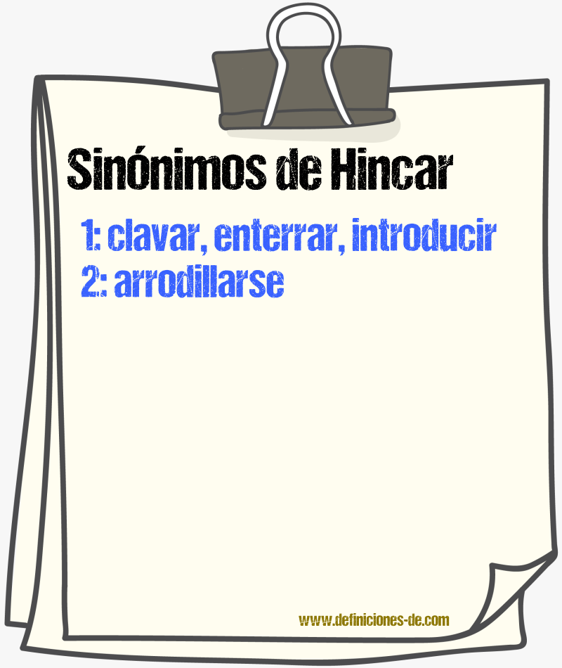 Sinnimos de hincar