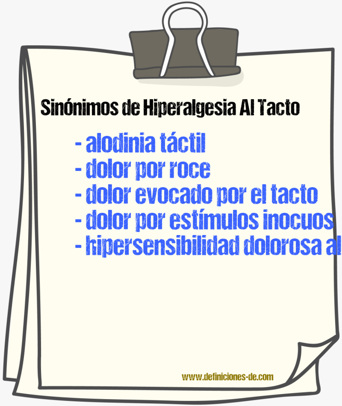 Sinónimos de hiperalgesia al tacto