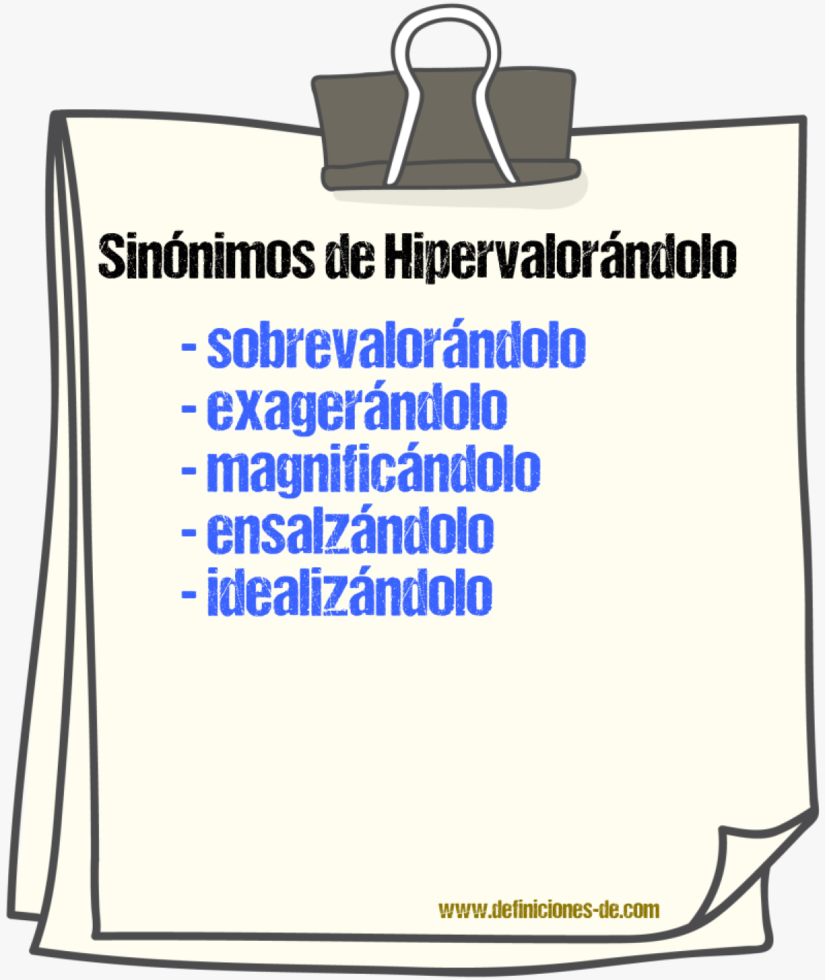 Sinónimos de hipervalorándolo