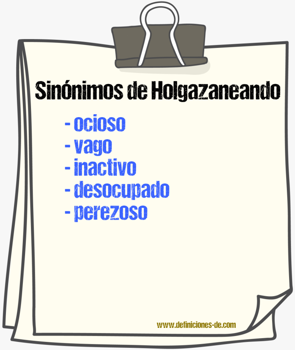 Sinónimos de holgazaneando