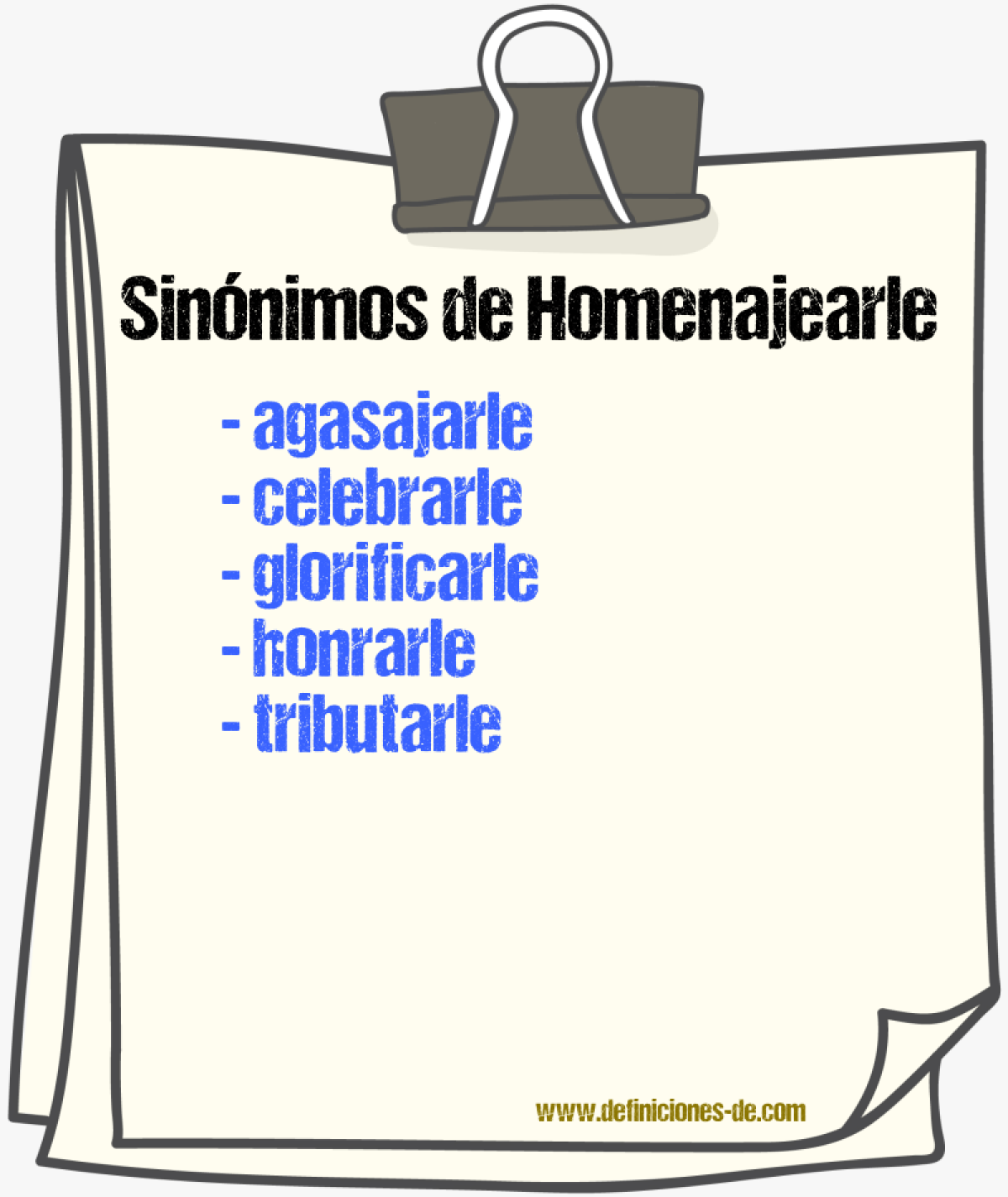 Sinónimos de homenajearle