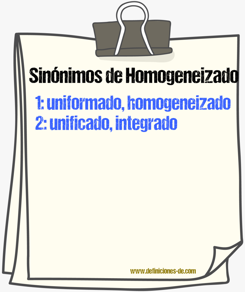 Sinónimos de homogeneizado
