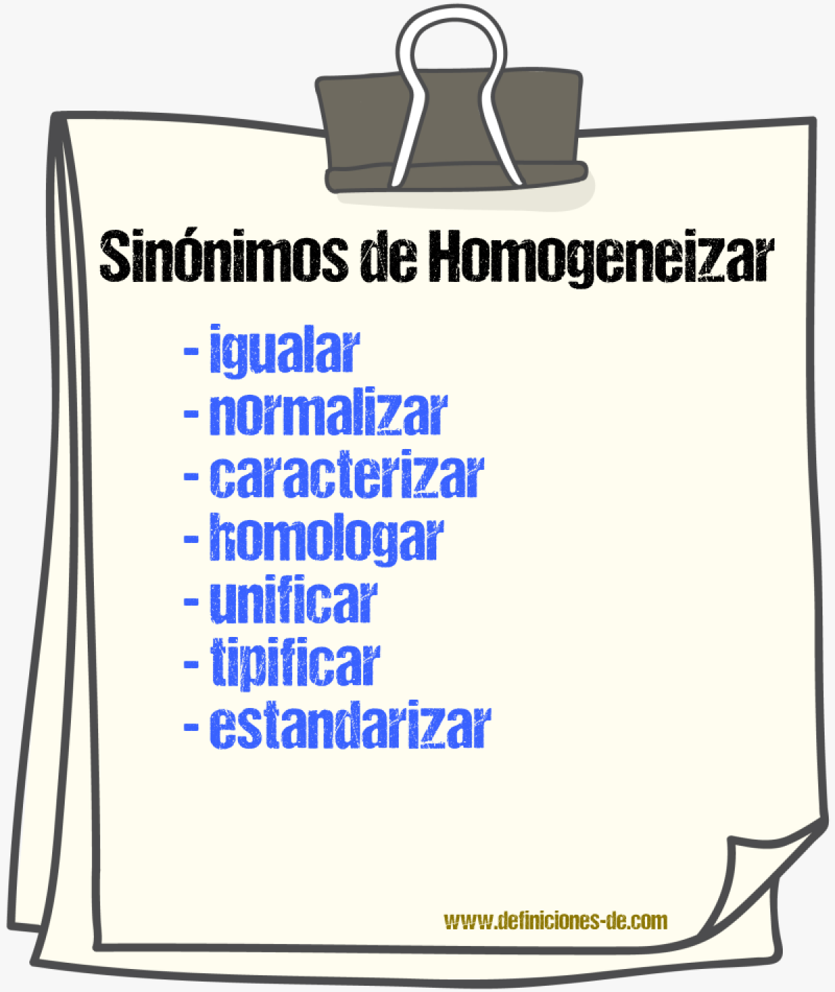 Sinnimos de homogeneizar