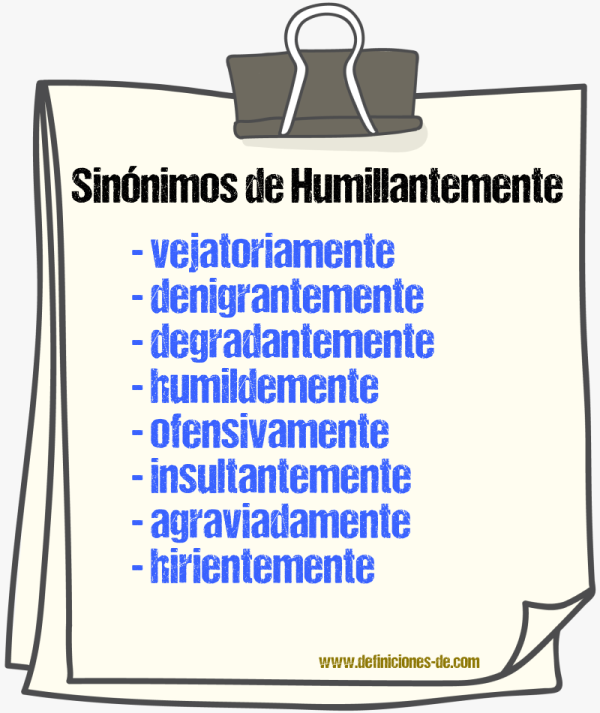 Sinónimos de humillantemente