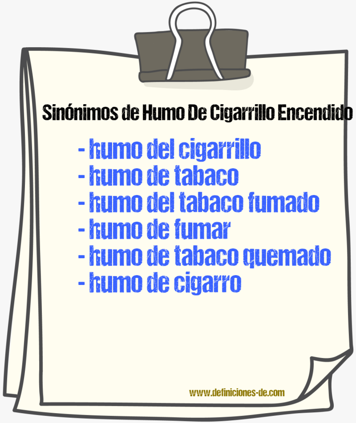 Sinónimos de humo de cigarrillo encendido