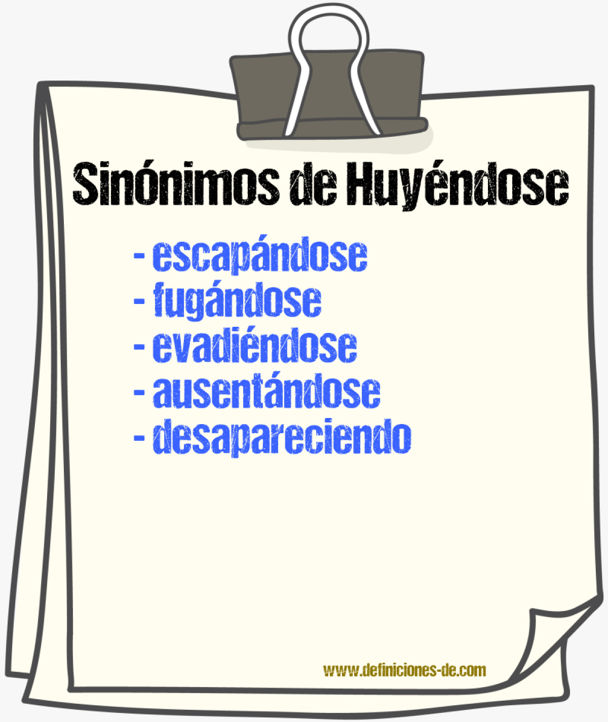 Sinónimos de huyéndose