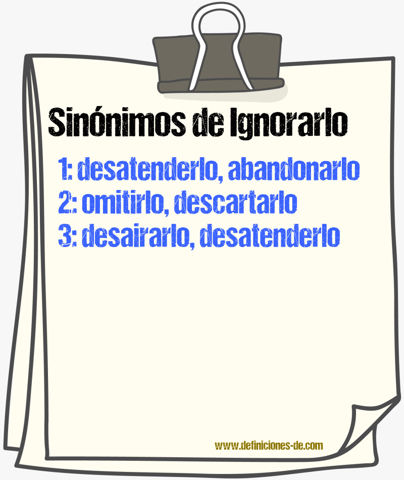 Sinónimos de ignorarlo