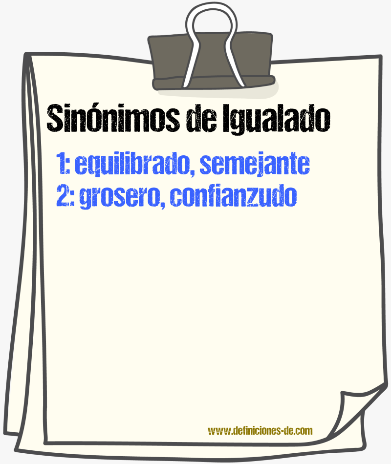 Sinnimos de igualado