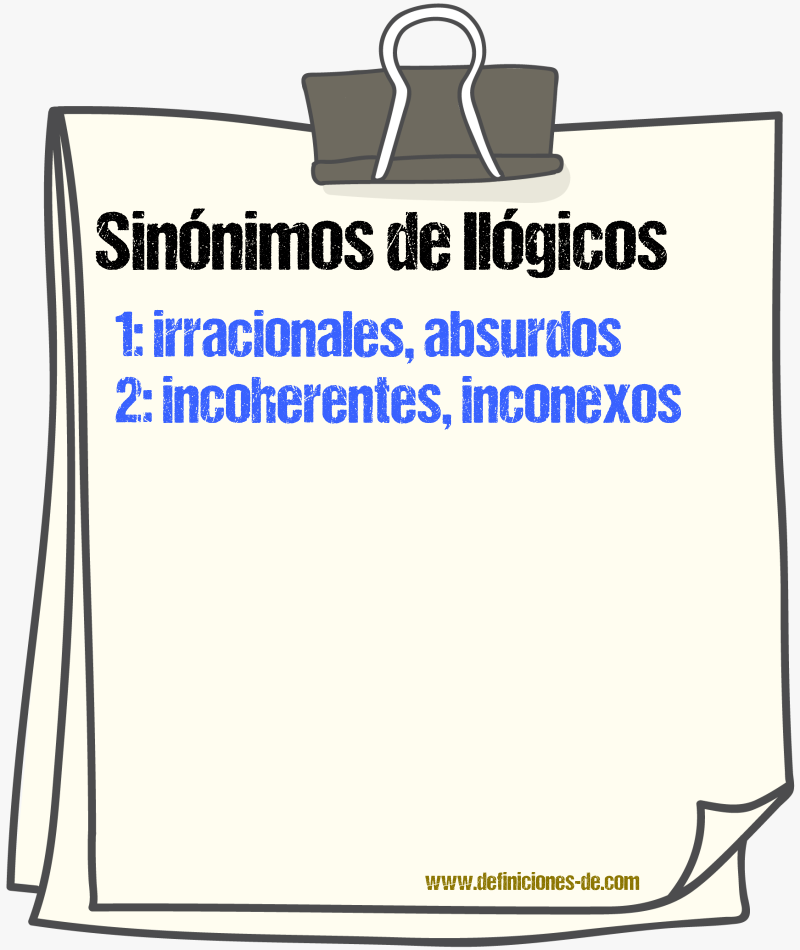Sinónimos de ilógicos