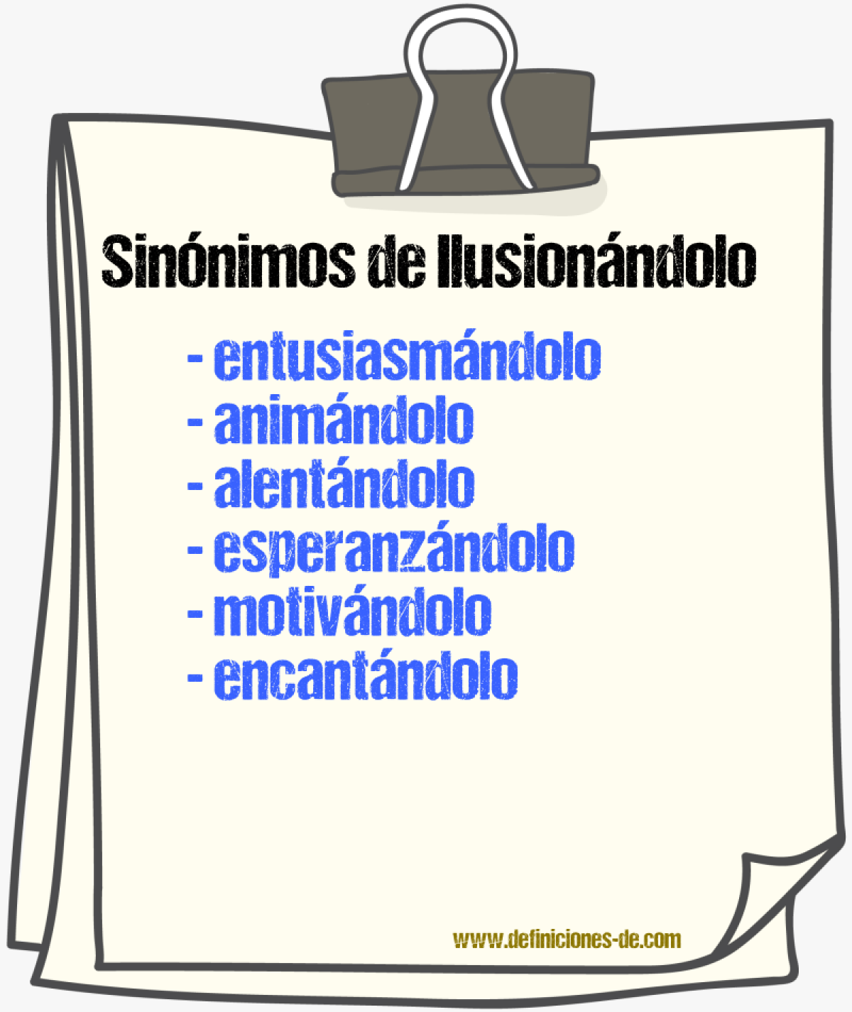 Sinónimos de ilusionándolo