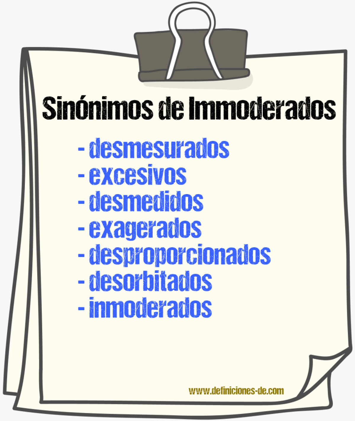 Sinónimos de immoderados