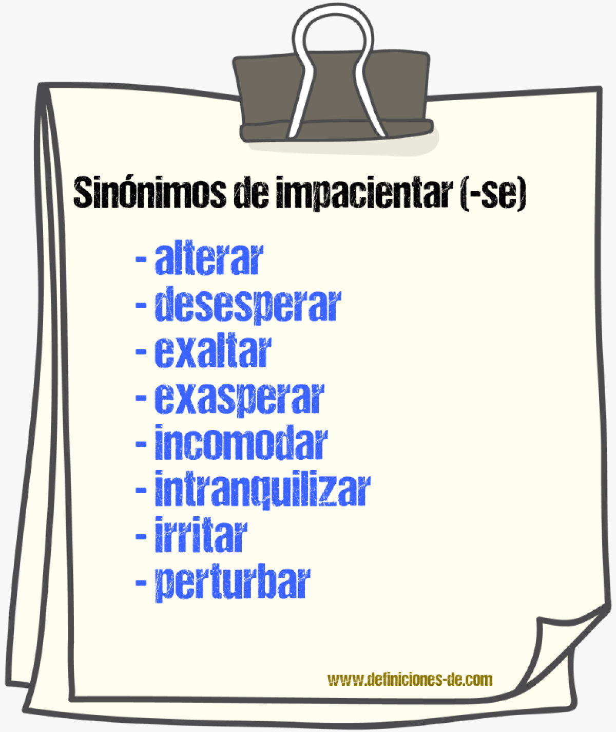 Sinnimos de impacientar