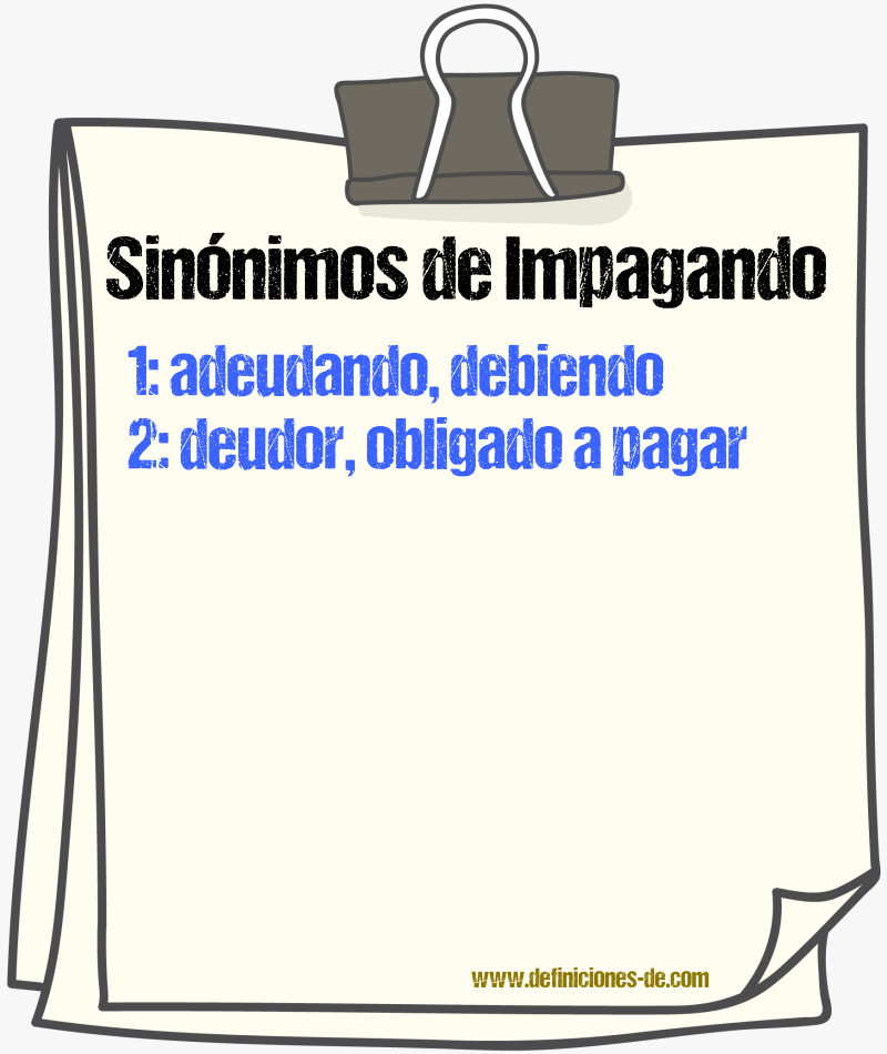 Sinónimos de impagando